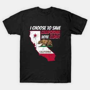 i choose to save California Vote Elder T-Shirt